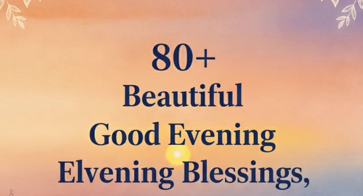 Good Evening Blessings