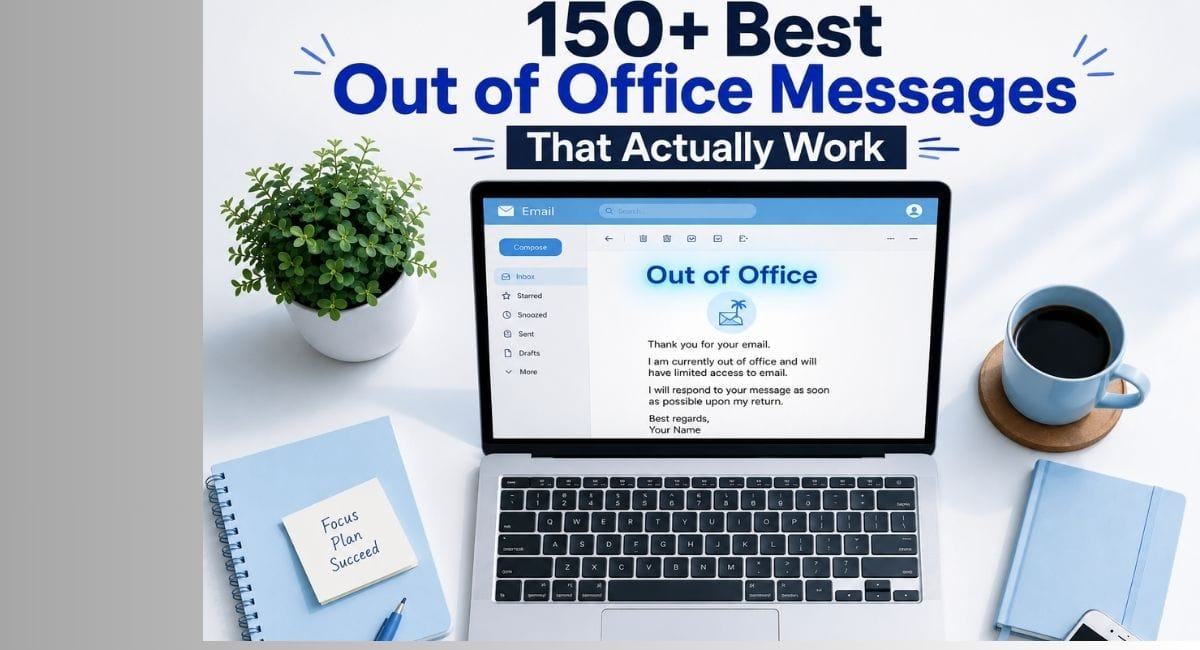 out of office messages examples for every situation