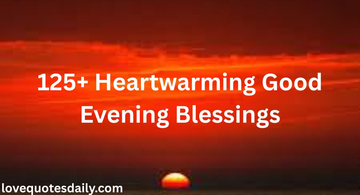 # SEO Title **125+ Heartwarming Good Evening Blessings and Prayers for Peace, Hope & Happiness** # Meta Description Discover 125+ Good Evening Blessings and Prayers filled with faith, hope, peace, gratitude, and encouragement to end your day with positivity. # Good Evening Blessings and Prayers ## Introduction As the day comes to a close, the evening offers a beautiful opportunity to pause, reflect, and reconnect with gratitude. Whether your day was filled with accomplishments, challenges, or quiet moments, ending it with good evening blessings and prayers can bring comfort, peace, and renewed hope. Sharing thoughtful evening blessings with friends, family, and loved ones is a simple yet meaningful way to spread kindness. A heartfelt prayer or encouraging message can ease worries, strengthen faith, and remind someone that they are loved and appreciated. In this collection of good evening blessings and prayers, you'll find inspiring quotes, faith-filled messages, spiritual prayers, and uplifting wishes that can brighten any evening. Whether you're looking for a peaceful evening prayer, a motivational blessing, or a heartfelt wish to share on social media, these words are designed to inspire happiness, gratitude, and a restful night ahead. --- # Good Evening Blessings Quotes ### 1. Short Good Evening Blessings 1. Good evening. May peace fill your heart tonight. 2. Wishing you a calm and blessed evening. 3. May happiness follow you into the night. 4. Have a beautiful and peaceful evening. 5. May your worries fade away. 6. Sending warm evening blessings your way. 7. Enjoy the beauty of this blessed evening. 8. May your heart find comfort and joy. 9. Wishing you serenity and happiness. 10. May this evening bring you peace. ### 2. Inspirational Good Evening Blessings 11. Every evening is a reminder that you made it through another day. 12. Let gratitude guide your heart tonight. 13. Tomorrow is filled with new possibilities. 14. End today with faith and begin tomorrow with hope. 15. The evening sun reminds us that endings can be beautiful. 16. Trust God's plan even when you cannot see the path. 17. Rest tonight knowing your efforts matter. 18. Every challenge is preparing you for something greater. 19. Let peace replace every worry. 20. You are stronger than today's struggles. ### 3. Good Evening Blessings for Friends 21. Good evening, my friend. May joy surround you tonight. 22. Wishing you comfort and happiness. 23. May your evening be filled with smiles. 24. Thank you for being a wonderful friend. 25. May peace rest upon your heart. 26. Sending positive thoughts your way. 27. May all your dreams come true. 28. Wishing you endless blessings. 29. Stay hopeful and inspired. 30. Have a relaxing and joyful evening. ### 4. Good Evening Blessings for Family 31. May God's love bless our family tonight. 32. Wishing my family peace and happiness. 33. May our home always be filled with love. 34. Good evening to those who mean the most. 35. May every family member be protected. 36. Sending heartfelt blessings to my loved ones. 37. May your evening be calm and beautiful. 38. Family is life's greatest gift. 39. May gratitude fill your hearts. 40. Wishing everyone a peaceful night. ### 5. Positive Good Evening Quotes 41. Positivity is the key to a peaceful evening. 42. Happiness begins with gratitude. 43. Focus on today's blessings, not its problems. 44. Every sunset carries a promise of tomorrow. 45. A grateful heart creates a joyful life. 46. Peace starts within. 47. Let kindness shape your evening. 48. Choose happiness tonight. 49. Joy grows where gratitude lives. 50. Celebrate the small victories of today. ### 6. Spiritual Good Evening Blessings 51. May God's grace be with you tonight. 52. Trust Him with tomorrow's worries. 53. Faith makes every burden lighter. 54. God's love never fades. 55. May divine peace surround you. 56. Let prayer calm your heart. 57. God's blessings are new every day. 58. Keep faith alive in your heart. 59. Heaven's peace is available to all who seek it. 60. Rest in God's loving care. ### 7. Good Evening Prayers for Peace 61. Lord, grant us peace tonight. 62. May every anxious thought be replaced with calm. 63. Help us rest in Your presence. 64. Bless our hearts with serenity. 65. Fill our homes with peace. 66. Let forgiveness heal every hurt. 67. Give us strength for tomorrow. 68. Surround us with Your protection. 69. Guide us through the night. 70. Thank You for today's blessings. ### 8. Evening Prayers for Strength 71. Lord, strengthen me when I feel weak. 72. Help me trust Your timing. 73. Give me courage for tomorrow. 74. Renew my spirit tonight. 75. Let hope overcome fear. 76. Guide my decisions with wisdom. 77. Help me remain faithful. 78. Fill me with confidence and peace. 79. Thank You for carrying me through today. 80. May Your strength sustain me. ### 9. Christian Good Evening Blessings 81. God is faithful yesterday, today, and forever. 82. May Christ's peace rest upon you. 83. Trust God's promises tonight. 84. Let faith guide your heart. 85. God's mercy is new every morning. 86. Be still and know He is God. 87. May your prayers be answered. 88. God's love never fails. 89. Walk in faith and confidence. 90. Rest in His grace. ### 10. Good Evening Wishes for Loved Ones 91. Wishing you a beautiful evening filled with love. 92. May your heart be light and joyful. 93. Thinking of you and sending blessings. 94. Have a peaceful and restful night. 95. May every dream bring happiness. 96. You deserve peace and comfort. 97. Sending warm wishes your way. 98. May your evening sparkle with joy. 99. Stay blessed and inspired. 100. Good evening and sweet dreams. ### 11. Thankful Evening Blessings 101. Thank God for another beautiful day. 102. Gratitude turns ordinary moments into blessings. 103. Appreciate the gift of today. 104. Every breath is a blessing. 105. Be thankful for life's simple joys. 106. Gratitude brings peace. 107. Count your blessings tonight. 108. Thankfulness attracts happiness. 109. Reflect on today's victories. 110. Let gratitude fill your heart. ### 12. Encouraging Evening Messages 111. Keep believing in yourself. 112. Better days are ahead. 113. Your story is still being written. 114. Don't give up on your dreams. 115. Every setback teaches a lesson. 116. You are capable of amazing things. 117. Keep moving forward. 118. Trust the process. 119. Growth takes time. 120. Your future is bright. ### 13. Beautiful Evening Blessings 121. May the beauty of the evening inspire your soul. 122. Let the stars remind you of endless possibilities. 123. May tonight bring sweet peace. 124. Wishing you happiness and contentment. 125. End this day with faith, gratitude, and hope. --- # Frequently Asked Questions ## What are Good Evening Blessings and Prayers? They are uplifting messages, quotes, and prayers shared during the evening to spread positivity, peace, gratitude, and spiritual encouragement. ## Why should I send evening blessings? Evening blessings help strengthen relationships, encourage loved ones, and provide comfort after a busy day. ## Can I share these blessings on social media? Yes. These blessings are perfect for Facebook, Instagram, WhatsApp, and other social platforms. ## What is a short evening prayer? "Lord, thank You for today's blessings. Grant me peace, protection, and strength for tomorrow. Amen." --- # Related Articles * Good Morning Blessings and Prayers * Good Afternoon Blessings Quotes * Thankful Thursday Blessings * Inspirational Prayer Quotes * Positive Daily Affirmations * Good Night Blessings and Wishes # Conclusion These Good Evening Blessings and Prayers remind us that every sunset is an opportunity to reflect, appreciate, and prepare for a brighter tomorrow. Whether you share these blessings with friends, family, or loved ones, they can bring encouragement, faith, peace, and happiness to those who receive them. A simple blessing has the power to uplift hearts, strengthen hope, and spread kindness. As you end your day, may these good evening prayers and wishes inspire gratitude, comfort, and a restful night filled with God's abundant blessings. **Permalink:** `/good-evening-blessings-and-prayers` **Image Alt Text:** `Beautiful good evening blessings and prayers with inspiring messages of faith, peace, gratitude, hope, and encouragement`