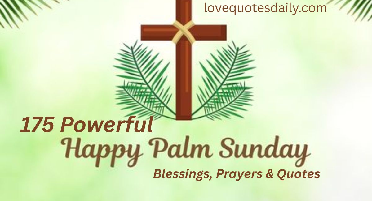Palm Sunday blessings with palm branches, Holy Bible, church cross, and inspirational Christian prayer message celebrating Holy Week