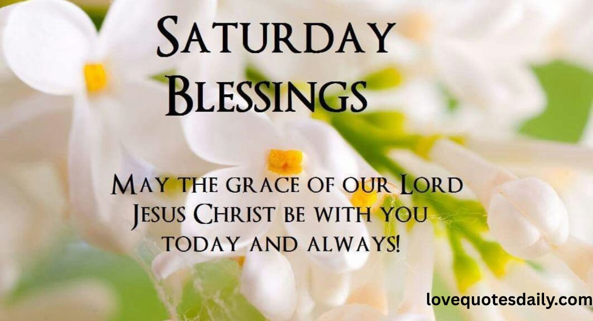 Inspirational Saturday blessings images and quotes for peace, positivity, and a happy weekend